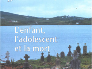 L'enfant, l'adolescent et la mort