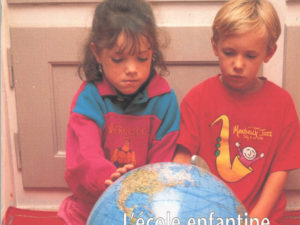L'école enfantine ou lorsque l'enfant devient élève