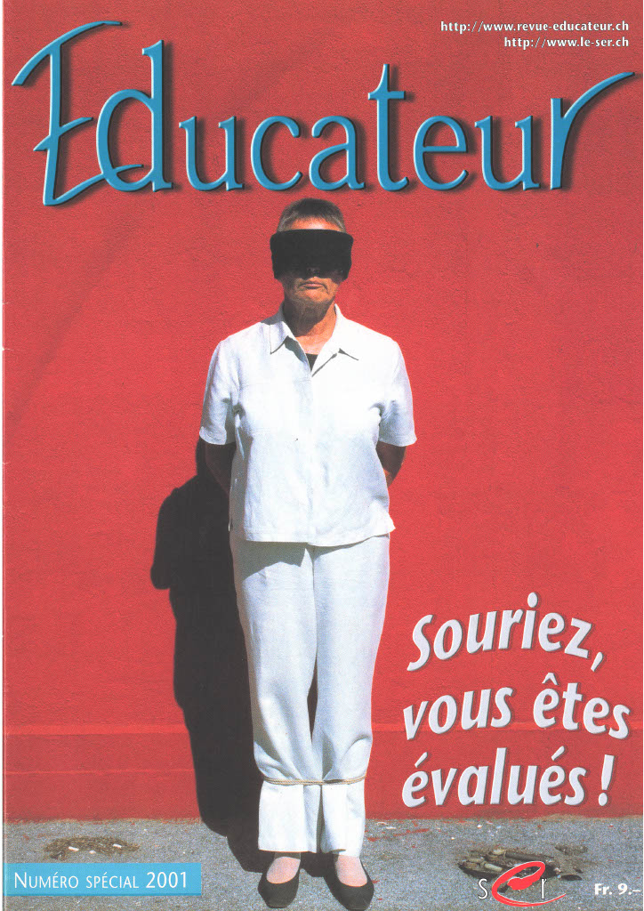 Souriez, vous êtes évalués !