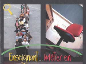 Enseignant... métier en perdition!