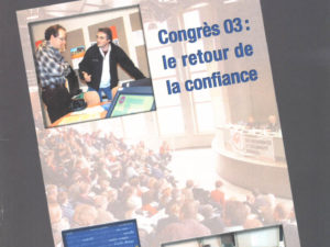 Congrès 03: le retour de la confiance