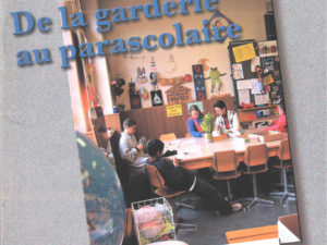 De la garderie au parascolaire