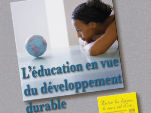 L'éducation en vue du développement durable - Une affaire de lunettes