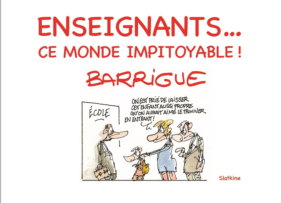 Livre de Barrigue: «Enseignants... ce monde impitoyable!»